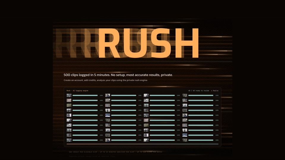 Rush logging forty clips in parallel